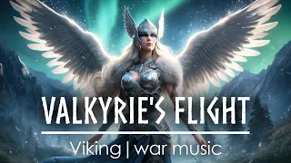 Valkyrie's Flight - VIKING | WAR MUSIC