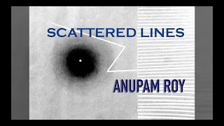 Anupam Roy - Scattered Lines (Official Video)