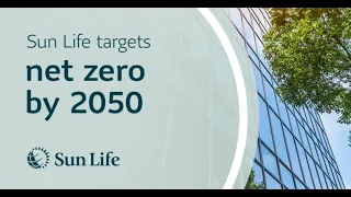 Sun Life targets Net Zero by 2050