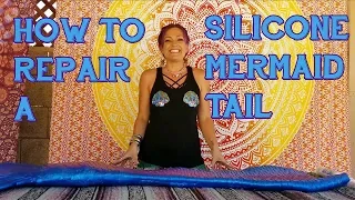 How to repair a silicone mermaid tail