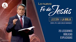 La Fe de Jesús - Lección 1: La Biblia