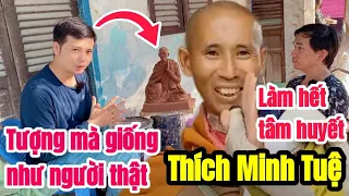 Phát hiện Thanh Niên trẻ vì quá mến Ngài Thích Minh Tuệ nên tự tay đắp tượng Giống NHƯ THẬT