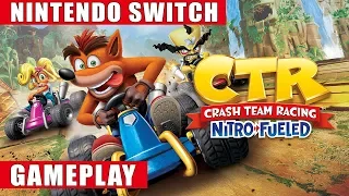 Crash Team Racing Nitro-Fueled Nintendo Switch Gameplay