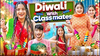 Diwali With Classmates || Aditi Sharma