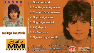 Jasar Ahmedovski - Ima Boga, ima pravde