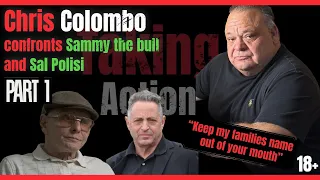 Chris Colombo Confronts Sammy the Bull and Sal Polisi!