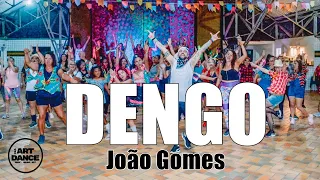 DENGO - João Gomes - Piseiro l Coreografia l Cia Art Dance