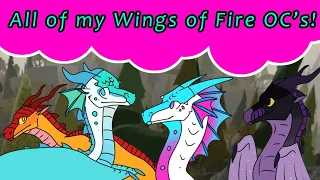 All of my Wings of Fire OC's!!!