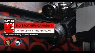 Big Brother Canada 9 | Day 48 Live Feed Update | Friday, April 16, 2021