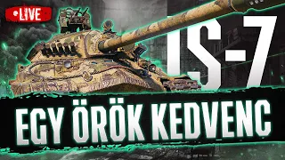 🔴 IS-7 • AZ ELSŐ TOP TIER NEHÉZ - World of Tanks - Scheff LIVE