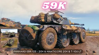 59K Spot + Damage with Panhard EBR 105 - 20K & Manticore 20K & T-100 LT  World of Tanks   #wot