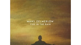 Måns Zelmerlöw - Fire In The Rain