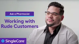 Working with Rude Customers in a Pharmacy — Ask a Pharmacist