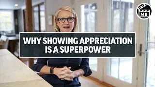 Why Showing Appreciation Is YOUR Superpower | Mel Robbins