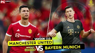 eFootball 2022 v1.1.0 Patch Gameplay | Manchester United Vs Bayern Munich at Old Trafford