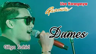 DUMES -  Gilga Sahid