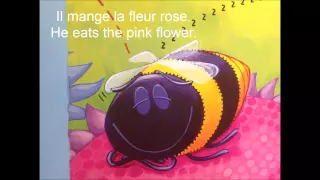 The Very Greedy Bee translated in French with French & English subtitles: Learning French