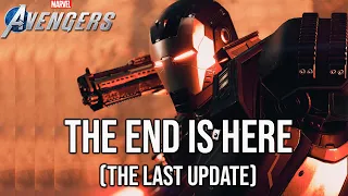 Marvel's Avengers - The End Is Here (Last Update)
