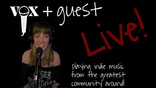 vox + guests: LIVE! #12