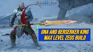 GNA AND BERSERKER KING - MAX LEVEL ZEUS BUILD - God Of War Ragnarok