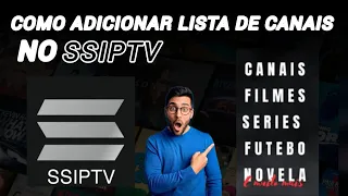 SSIPTV. COMO ADICIONAR LISTA DE CANAIS NO SS IPTV #2024