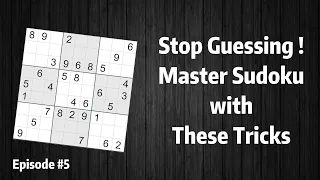 Stop Guessing: Solve Sudoku Puzzles Like a Pro with These Advanced Techniques