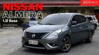 Nissan Almera 1.2l Base | Featured Car Review | The Cinderella Car | Honest Review | Philippines