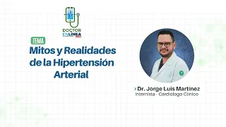 Dr. En Línea - Mitos y Realidades de la Hipertensión Arterial