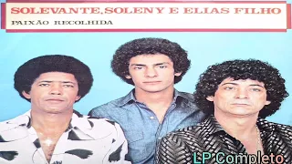 Solevante & Soleny - LP Completo todas as Faixas incluindo a gasolina - Vol 06 - Ano 1983