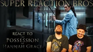 SRB Reacts to The Possession of Hannah Grace Official Trailer