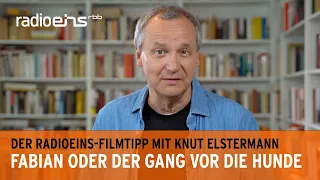 Filmtipp der Woche: "Fabian oder der Gang vor die Hunde"