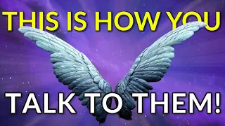 5 Ways To TALK To Your Guardian Angels ... It Really Works!