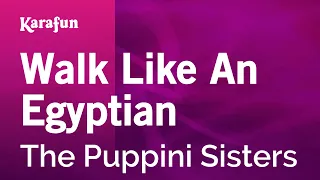 Walk Like an Egyptian - The Puppini Sisters | Karaoke Version | KaraFun