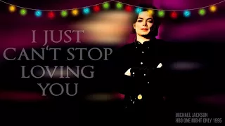 I JUST CAN'T STOP LOVING YOU - HBO: One Night Only (Fanmade) | Michael Jackson