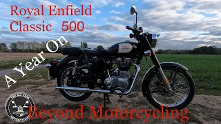 Royal Enfield Classic 500 - Perfectly imperfect - ‘Bertie’ A year on. Love or Hate?