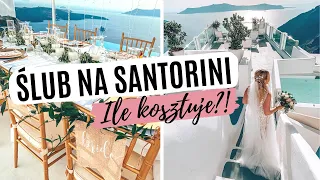 Nasz ślub na Santorini | Ile kosztował? | Jak zorganizować wesele w Grecji? | Ślub za granicą