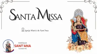 Santa Missa | 6º Domingo da Páscoa - Sábado 19h