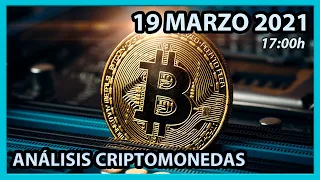 Análisis técnico y noticias criptomonedas 19/03/2021, Bitcoin, Ethereum, Cardano...