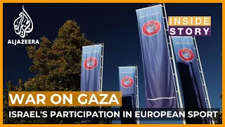 Why is Israel in European sport & Eurovision despite Gaza war? | Inside Story