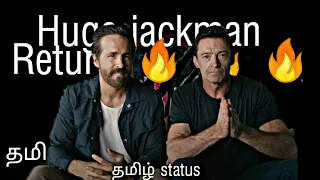 Huge Jackman Wolverine Return Tamil Whatsapp Status Deadpool / Vishal Daredevil