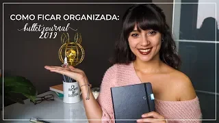 Como ficar organizada: Bullet journal 2019