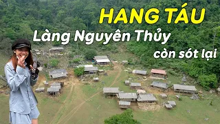 Làng Nguyên Thủy còn sót lại ở Mộc Châu Sơn La | Hang Táu