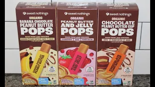 Sweet Nothings Organic Pops: Banana Chocolate PB, PB&J and Chocolate PB Cup Review