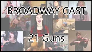 BROADWAY CAST - 21 Guns (Full Cover)