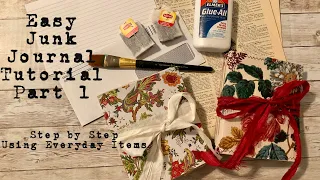 Easy Junk Journal Tutorial For Beginners Using Everyday Items Pt 1