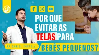 Por que evitar as telas para bebês pequenos?