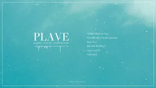 [Playlist] 'PLAVE' Piano Cover Collection Ver.1