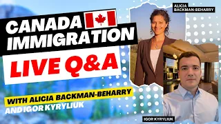Canada Immigration LIVE Q&A with Alicia and Igor