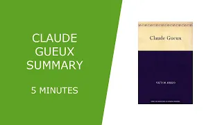 Claude Gueux Summary