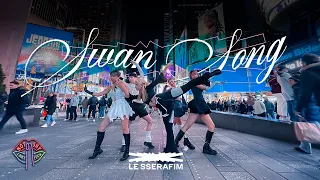 [KPOP IN PUBLIC NYC] LE SSERAFIM (르세라핌) - SWAN SONG Dance Cover by Not Shy Dance Crew